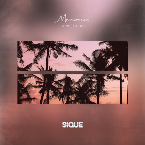 Memories ft. SIQUE | Boomplay Music