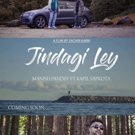 Jindagi Ley ft. kapil sapkota | Boomplay Music