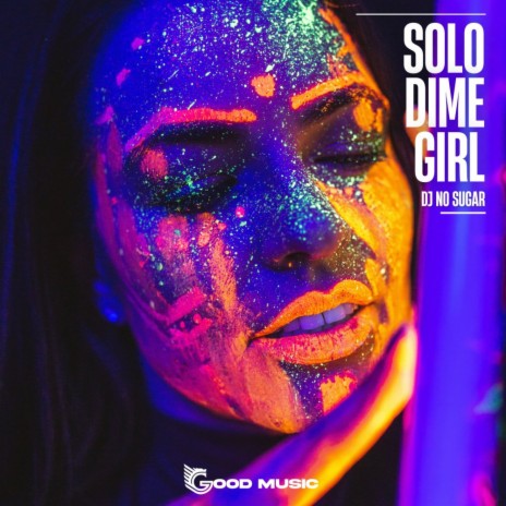 Solo Dime Girl (Radio Mix)