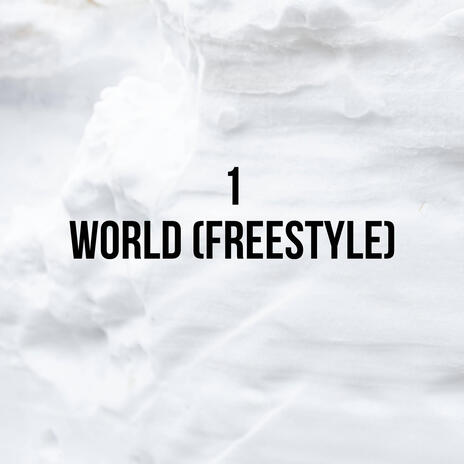 World (Freestyle) | Boomplay Music