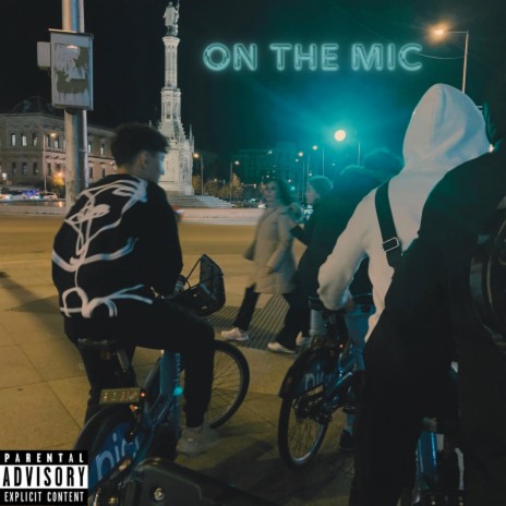 On The Mic | Boomplay Music