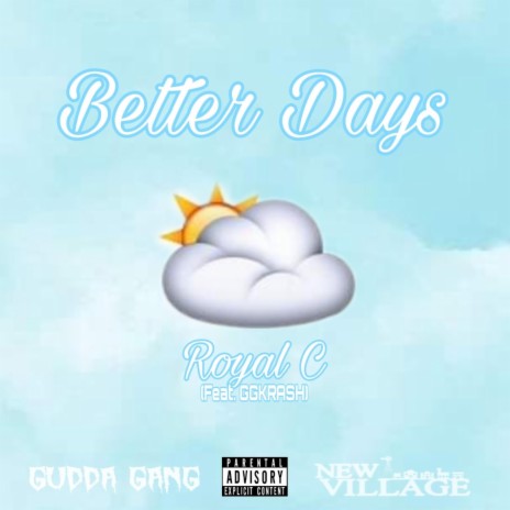 Better Days ft. GGKRASH | Boomplay Music