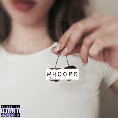 WHOOPS | Boomplay Music