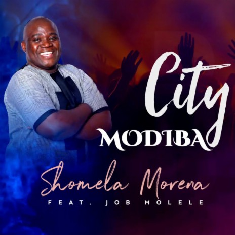 Shomela Morena ft. Job Molele | Boomplay Music
