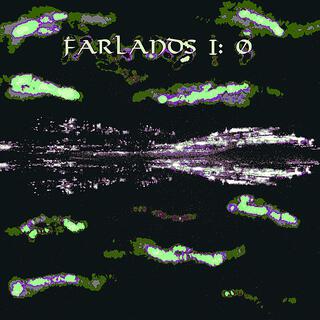 Farlands I: Ø