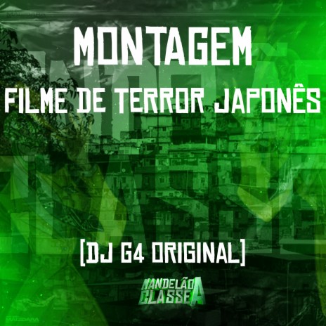 Montagem - Filme de Terror Japonês | Boomplay Music