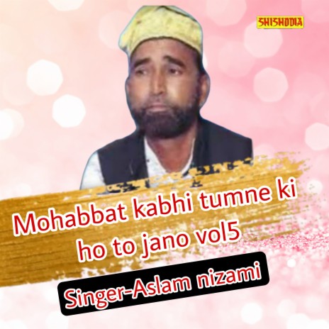 Mohabbat Kabhi Tumne Ki Ho To Jano 05 | Boomplay Music