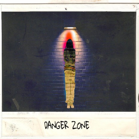 DANGER ZONE