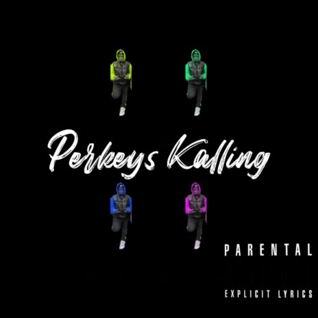 Perkeys Kalling ft. MattBinFly | Boomplay Music