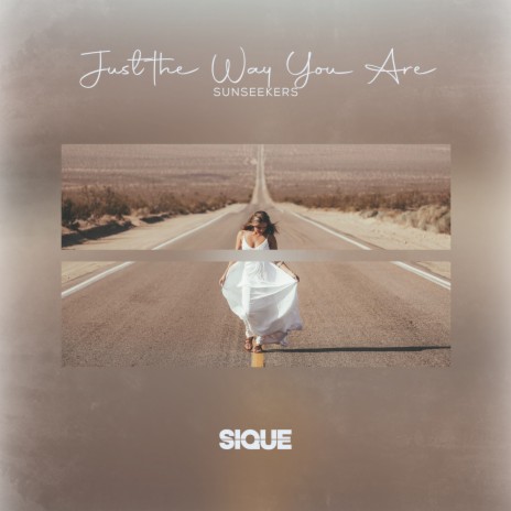 Just the Way You Are ft. SIQUE | Boomplay Music