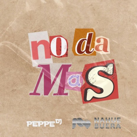 No da Mas (Cachengue) ft. Nahue Buera DJ | Boomplay Music