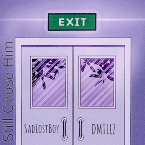 Still Chose Him ft. DMILLZ | Boomplay Music