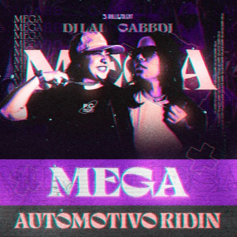 MEGA AUTOMOTIVO RIDIN ft. GABBDJ & Bulls Talent | Boomplay Music