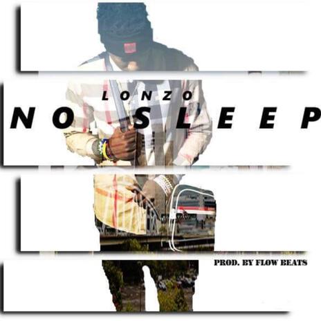 No Sleep | Boomplay Music