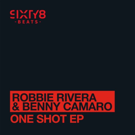 One Shot (Extended Mix) ft. Benny Camaro