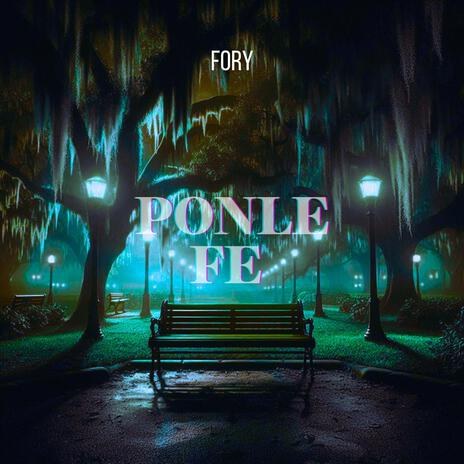 Ponle fe | Boomplay Music