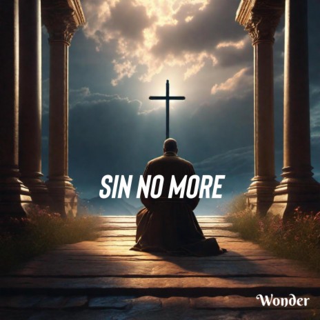 Sin No More | Boomplay Music