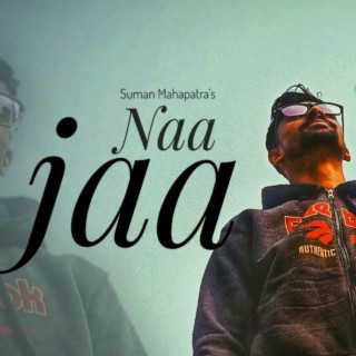 Naa Jaa