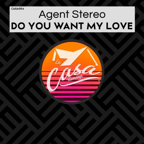 Do You Want My Love | Boomplay Music