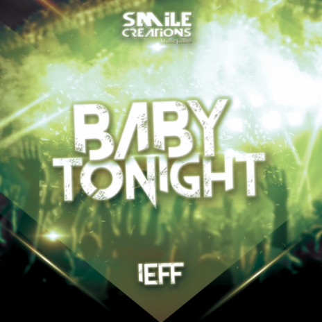 Baby Tonight | Boomplay Music