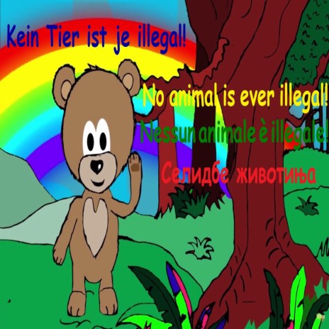 No Animal Is Ever Illegal!