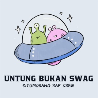 Untung Bukan Swag