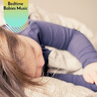 Bedtime Babies Music