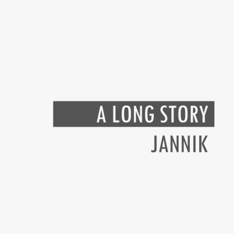 A Long Story | Boomplay Music