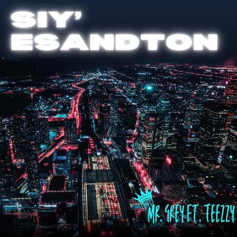 Siy' eSandton ft. Teezzy | Boomplay Music