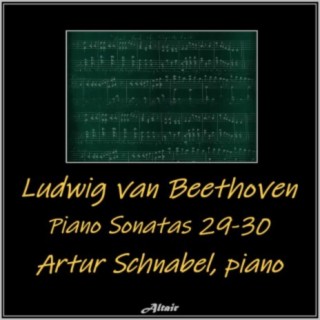 Beethoven: Piano Sonatas 29-30 (Live)