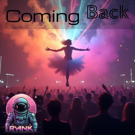 Coming Back | Boomplay Music