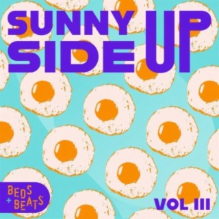 Sunny Side Up Vol III