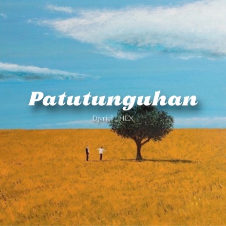 Patutunguhan ft. HEX | Boomplay Music