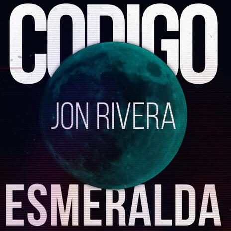 Codigo Esmeralda | Boomplay Music