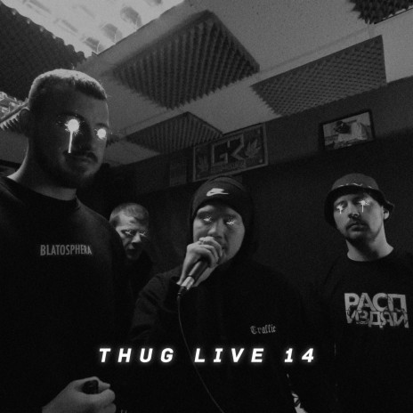 THUG LIVE 14 (PROD. BY MOSTOVBEATS) ft. ChipaChip, Pra(Killa'Gramm) & Stankey
