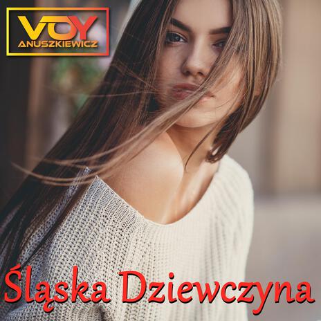 Śląska Dziewczyna | Boomplay Music