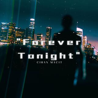 Forever Tonight