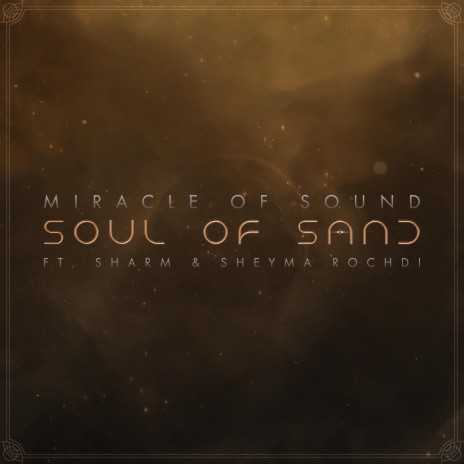 Soul Of Sand ft. Sheyma & Sharm | Boomplay Music