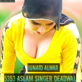 5353 Aslam Singer Deadwal