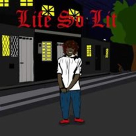 Life so Lit | Boomplay Music