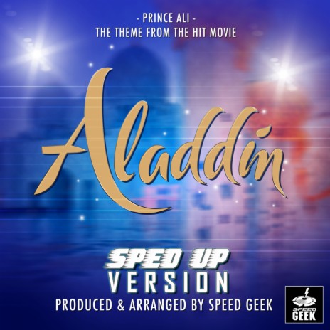 Prince Ali (From Aladdin) (Sped-Up Version) | Boomplay Music