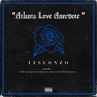 Atlanta Love Anecdote