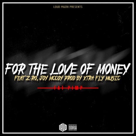 Love of the money (feat. Z-Ro, Joy Mccoy) | Boomplay Music