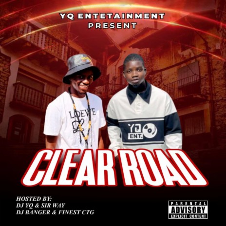 Clear Road ft. Sir way | Boomplay Music