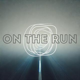 On the run lyrics | Boomplay Music