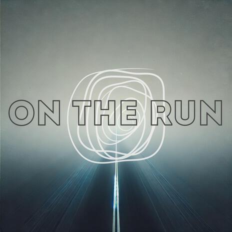 On the run | Boomplay Music