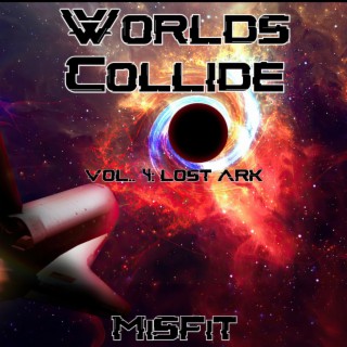 Worlds Collide:, Vol. 4 (Lost Ark)