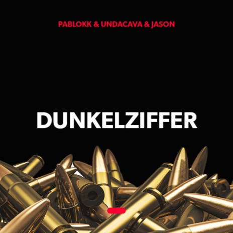 Dunkelziffer ft. Pablokk & Jason | Boomplay Music