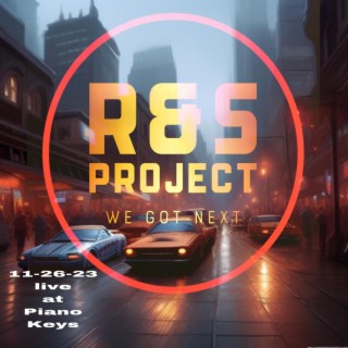 R&S Project & Friends