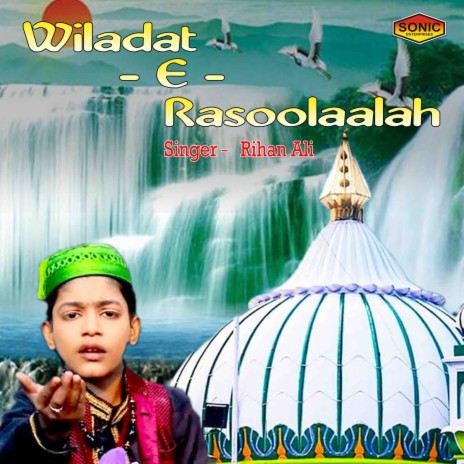 Wiladat - E - Rasoolaalah